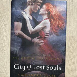 City of Lost Souls hardcover- Cassandra Clare